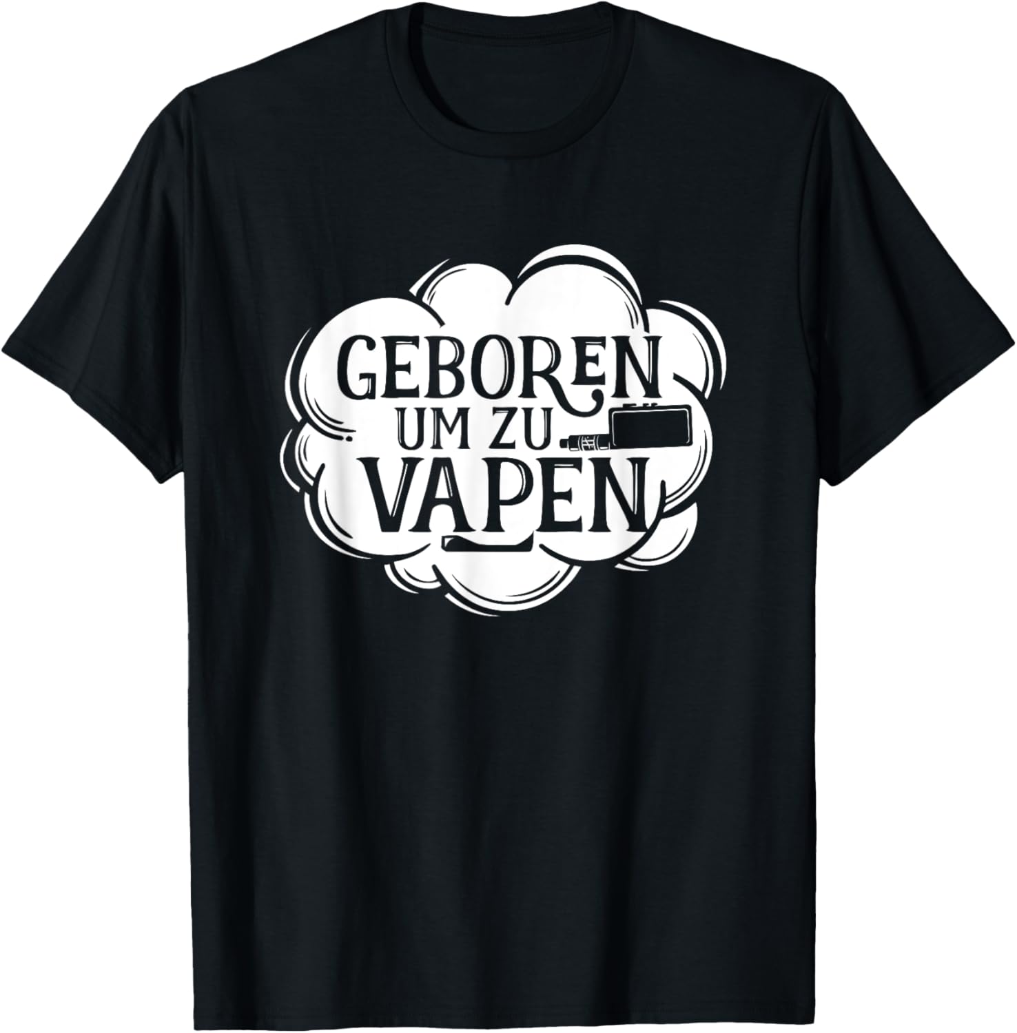 Vaping Shop - تي شيرت Born To Vape German